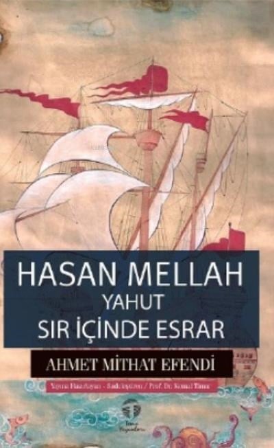 Hasan Mellah Yahut Sır İçinde Esrar