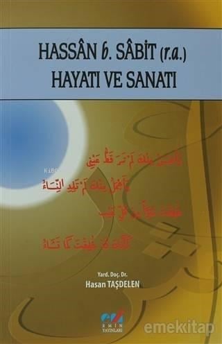 Hassan b. Sabit (r.a.) Hayatı ve Sanatı