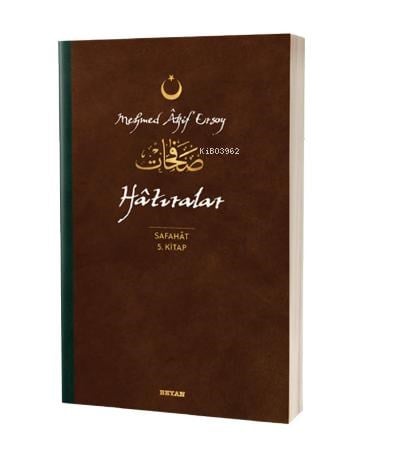 Hatıralar - Safahat 5. Kitap;( Osmanlıca, Latince ve Günümüz Türkçesi )