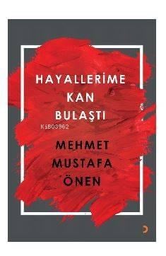Hayallerime Kan Bulaştı