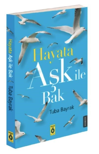 Hayata Aşk İle Bak