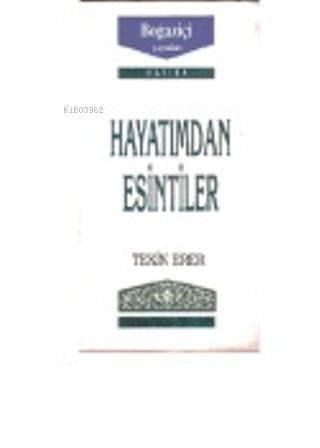 Hayatımdan Esintiler