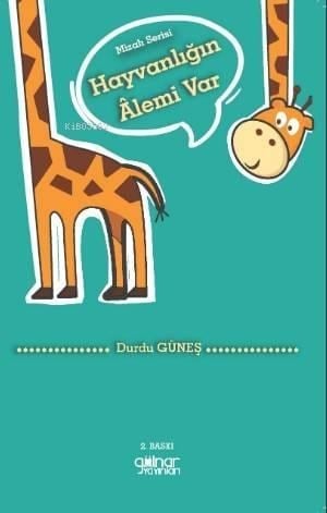Hayvanlığın Alemi Var