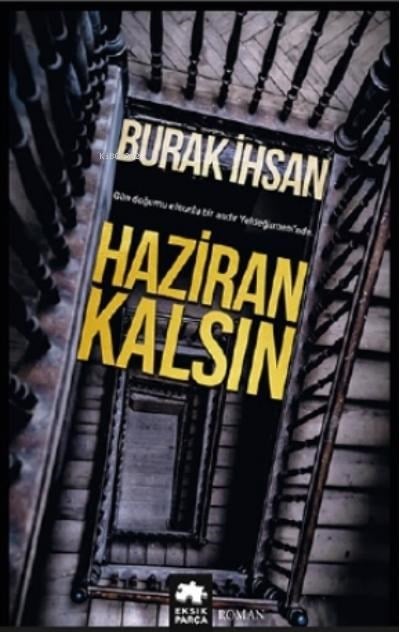 Haziran Kalsın