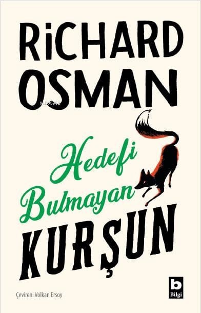 Hedefi Bulmayan Kurşun
