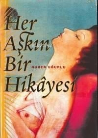 Her Aşkın Bir Hikayesi