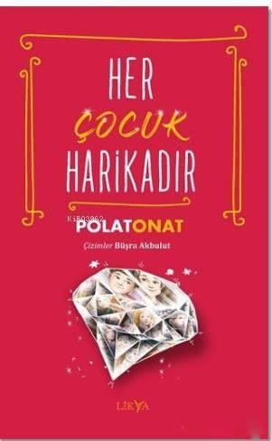 Her Çocuk Harikadır