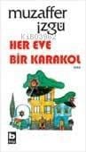 Her Evde Bir Karakol