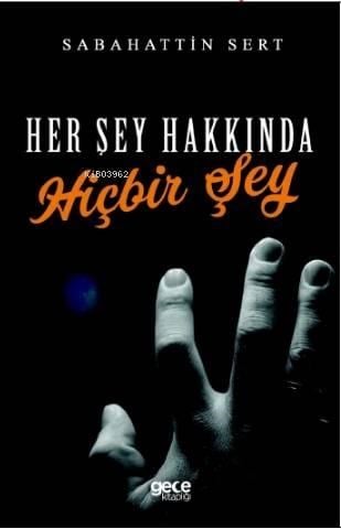 Her Şey Hakkında Hiçbir Şey