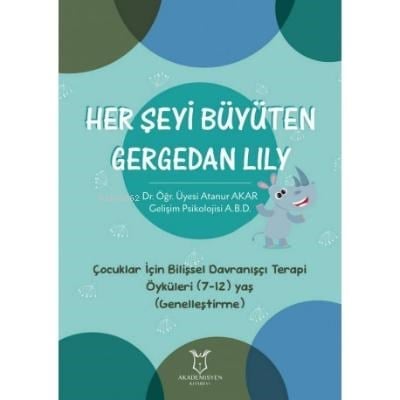 Her Şeyi Büyüten Gergedan Lily