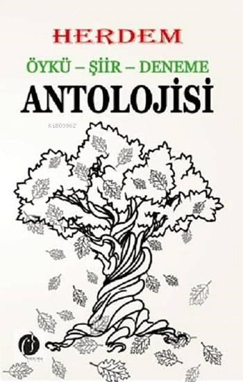 Herdem Öykü - Şiir - Deneme Antolojisi