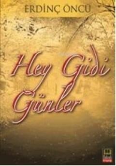 Hey Gidi Günler