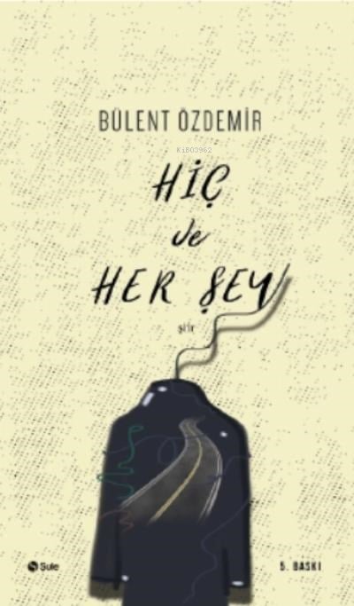 Hiç ve Her Şey