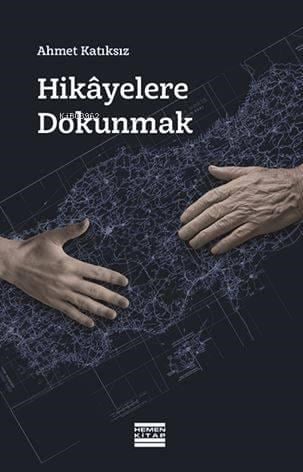Hikâyelere Dokunmak