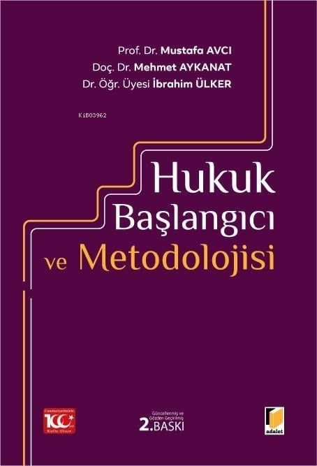 Hukuk Başlangıcı ve Metodolojisi