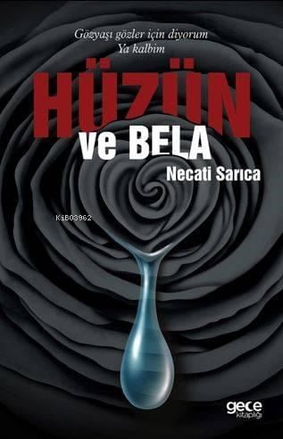 Hüzün ve Bela