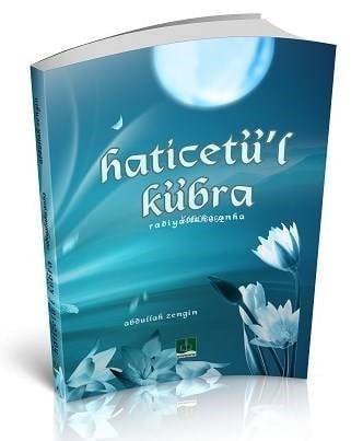 Hz. Haticetü`l Kübra (ra)