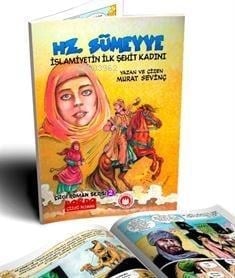 Hz. Sümeyye (r.a.) İslamiyetin İlk Şehit Kadını (Çizgi Roman)