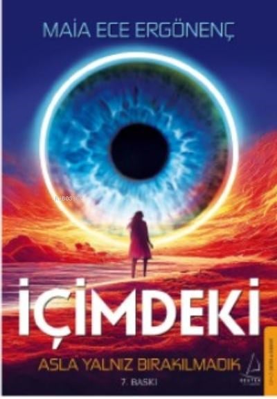 İçimdeki;Aslında Hiç Yalnız Bırakılmadık. Bir Nefes Kadar Yakınımızdaydılar.