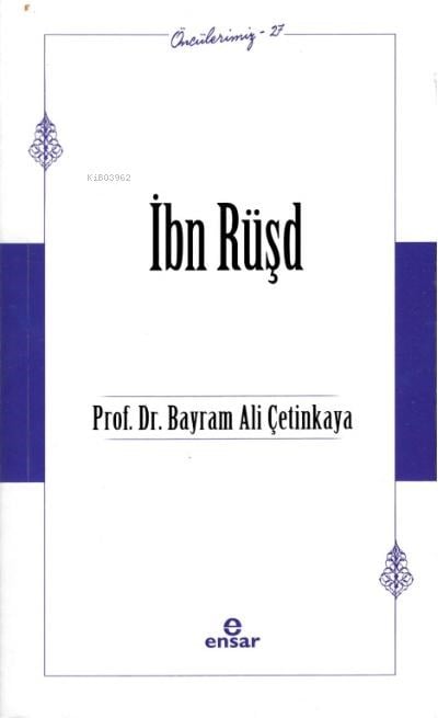 İbn Rüşd - Öncülerimiz 27