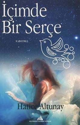İçimde Bir Serçe
