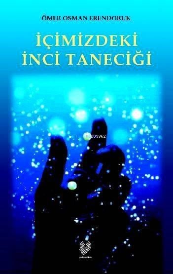 İçimizdeki İnci Taneciği
