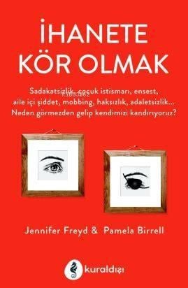 İhanete Kör Olmak
