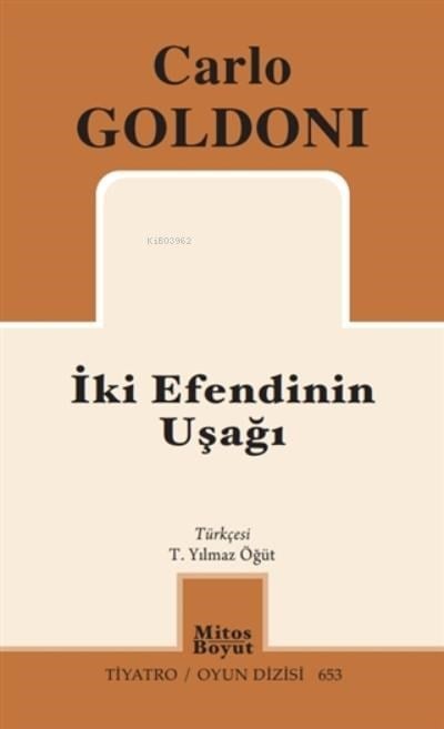 İki Efendinin Uşağı