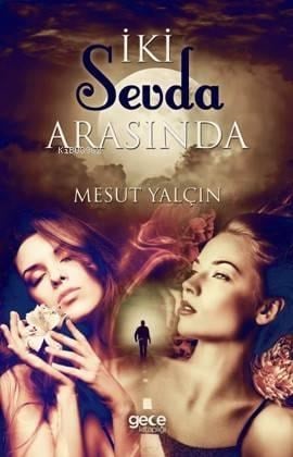 İki Sevda Arasında