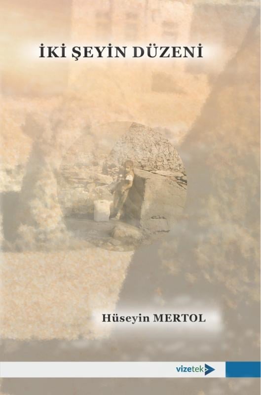 İki Şeyin Düzeni