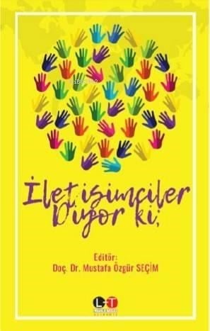 İletişimciler Diyor Ki
