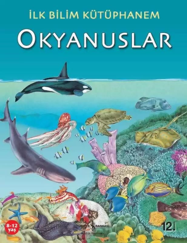 İlk Bilim Kütüphanem - Okyanuslar