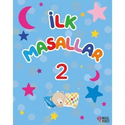 İlk Masallar 2