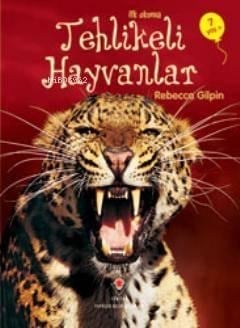 İlk Okuma - Tehlikeli Hayvanlar