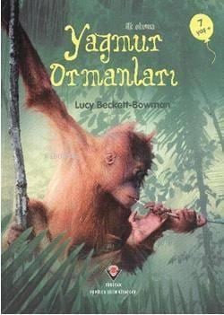 İlk Okuma - Yağmur Ormanları