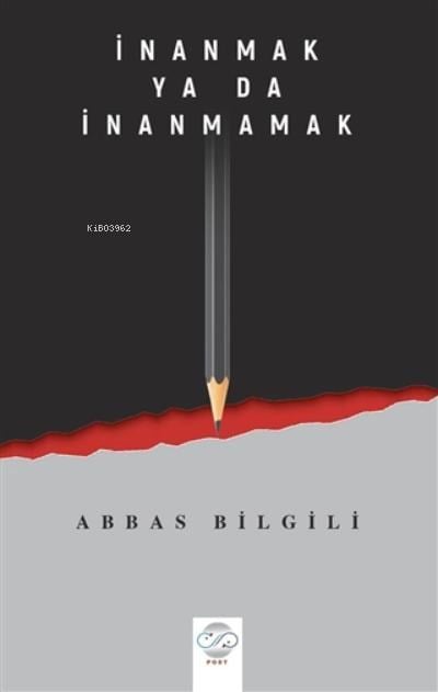 İnanmak Ya Da İnanmamak