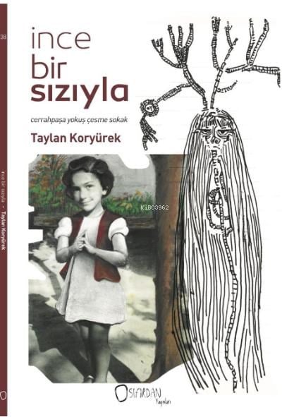 İnce Bir Sızıyla