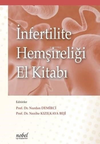 İnfertilite Hemşireliği El Kitabı