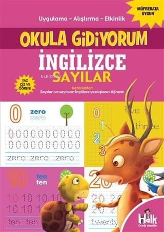 İngilizce Sayılar - Okula Gidiyorum; Uygulama – Alıştırma – Etkinlik