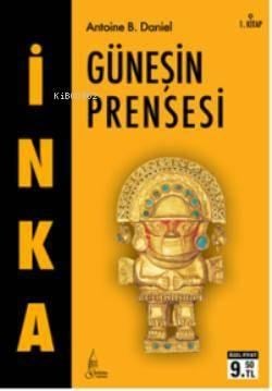 İnka 1 - Güneşin Prensesi (Cep Boy)