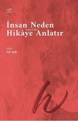 İnsan Neden Hikaye Anlatır