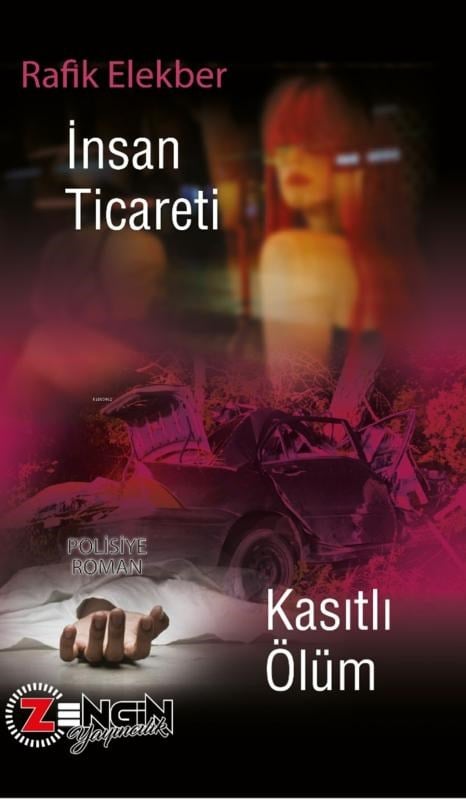 İnsan Ticareti - Kasıtlı Ölüm