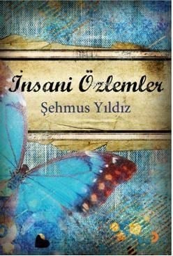 İnsani Özlemler