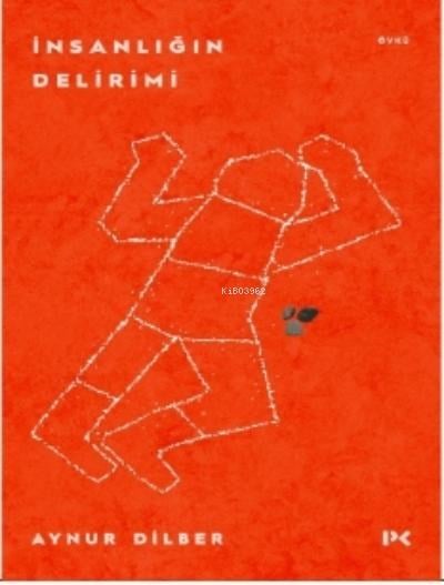 İnsanlığın Delirimi