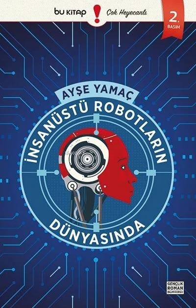 İnsanüstü Robotların Dünyasında
