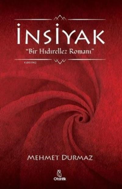 İnsiyak Bir Hıdırellez Romanı