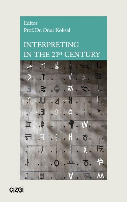 Interpreting in The 21st Century