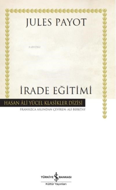 İrade Eğitimi ( Ciltli )