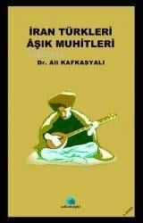 İran Türkleri Aşık Muhitleri
