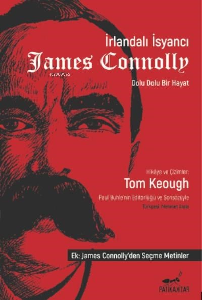 İrlandalı İsyancı James Connolly